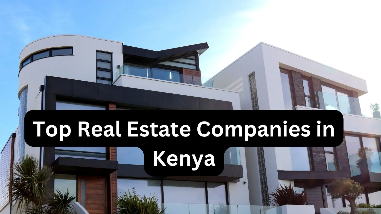 Real Estate Companies in Kenya